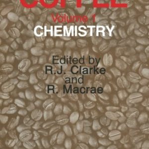 Coffee: Volume 1: Chemistry